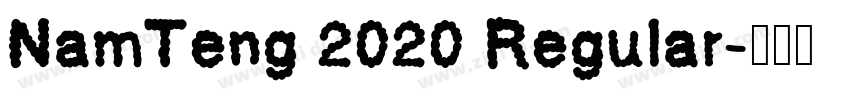 NamTeng 2020 Regular字体转换